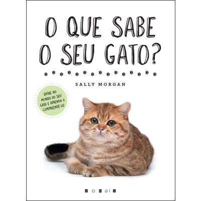 O que Sabe o seu Gato?