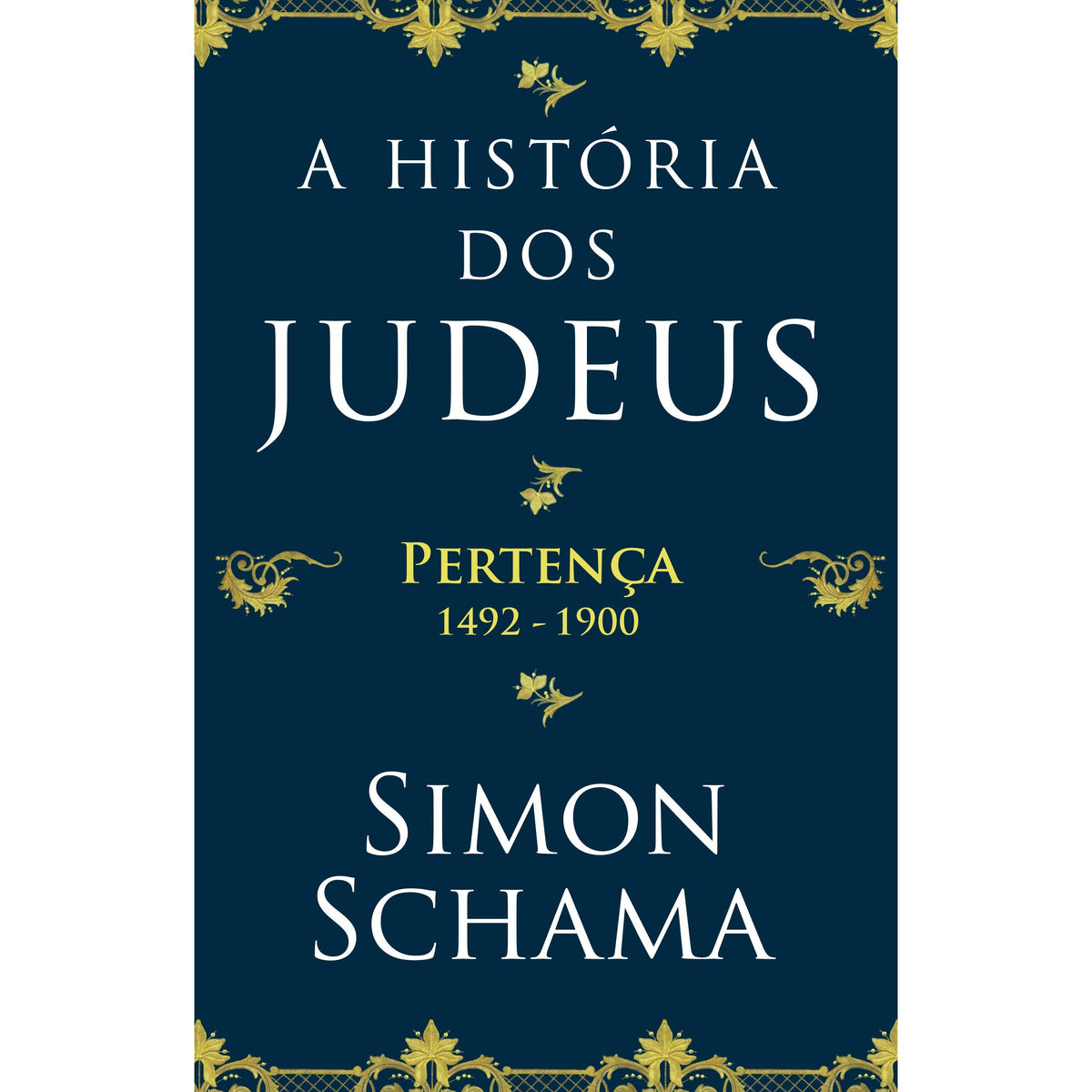 A História dos Judeus (Volume 2) de Simon Schama