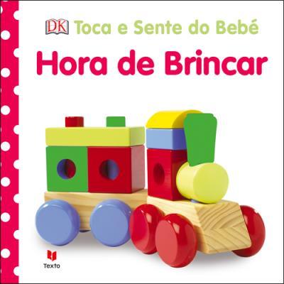 Toca e Sente do Bebé - Hora de Brincar de Dorling Kindersley