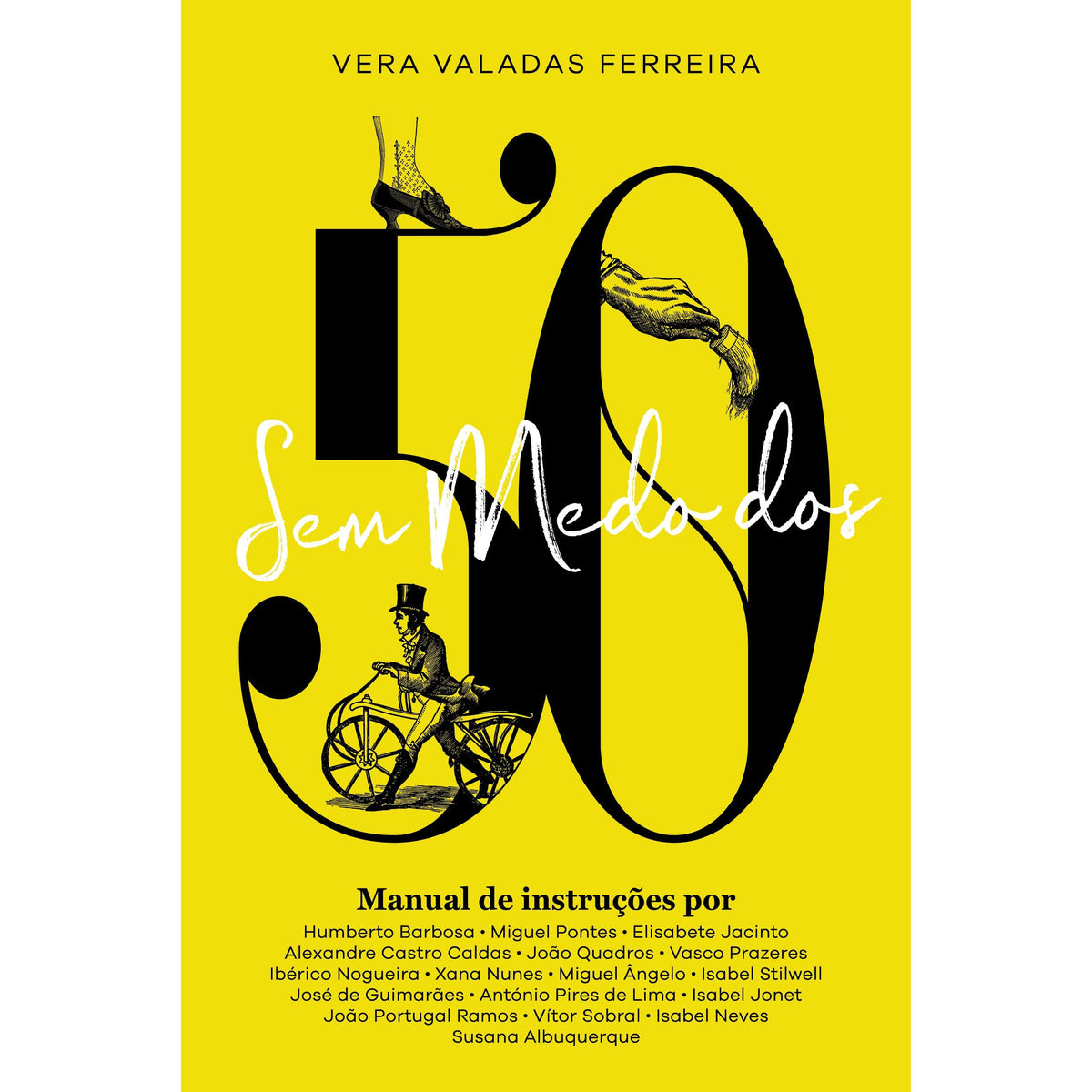 Sem Medo dos 50 de Vera Valadas Ferreira