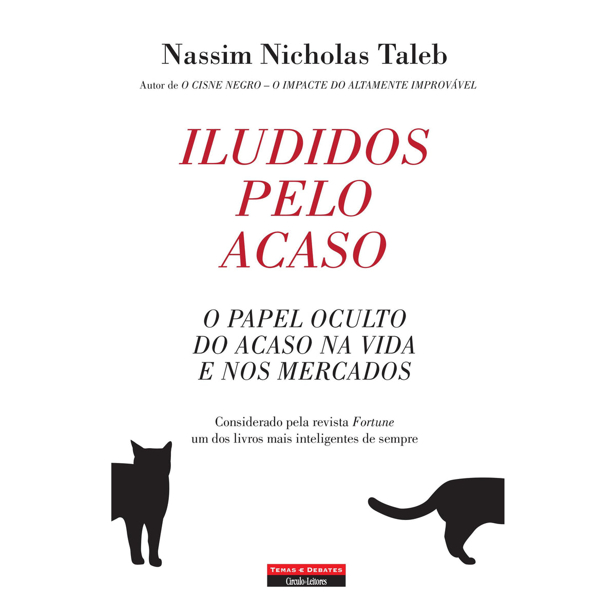 Iludidos pelo Acaso de Nassim Nicholas Taleb