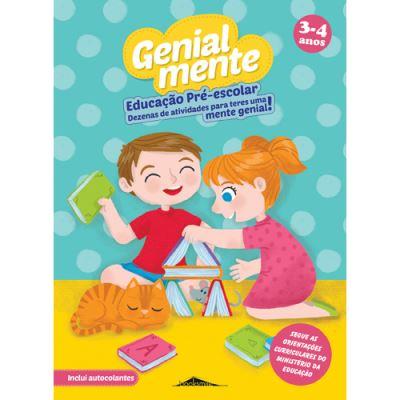 Genialmente Educação Pré-escolar 3-4 Anos de Vários Autores - Dezenas de Atividades para Teres uma Mente Genial!