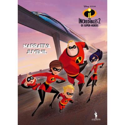 The Incredibles 2 - os Super-Heróis de Disney Pixar