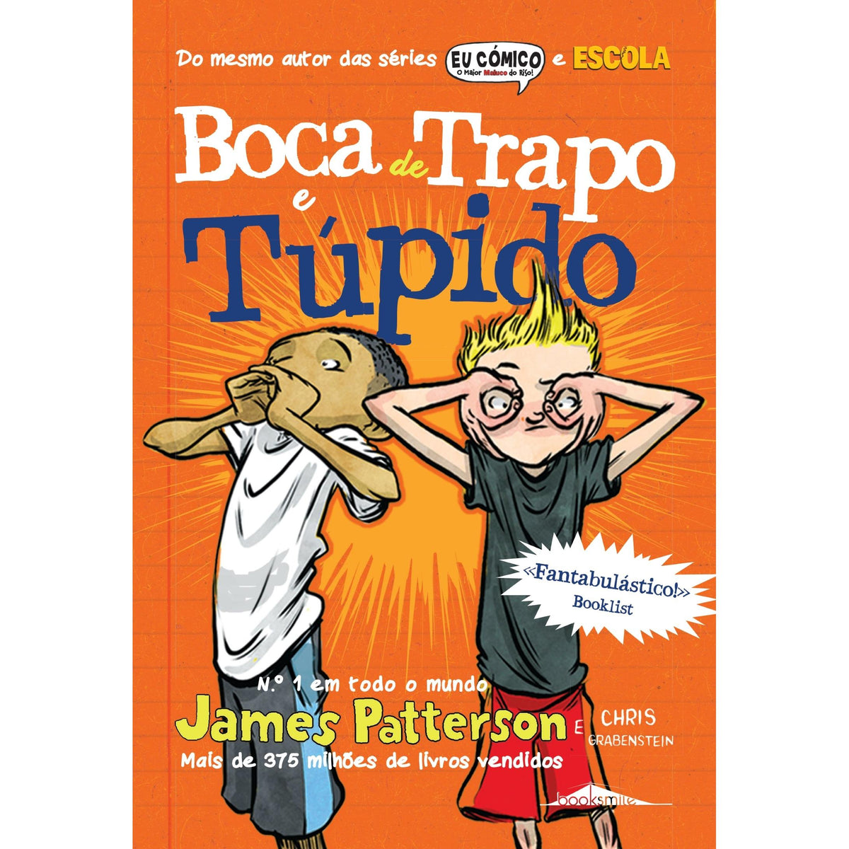 Boca de Trapo e Túpido (Volume 1) de James Patterson