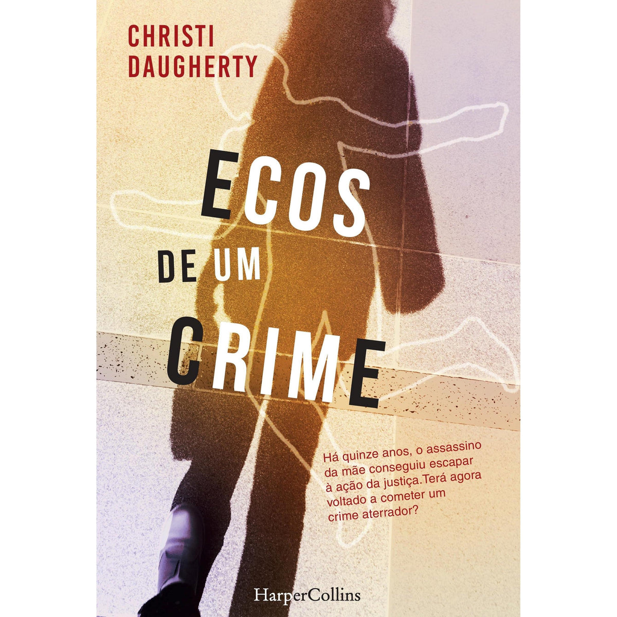 Ecos de um Crime de Christi Daugherty