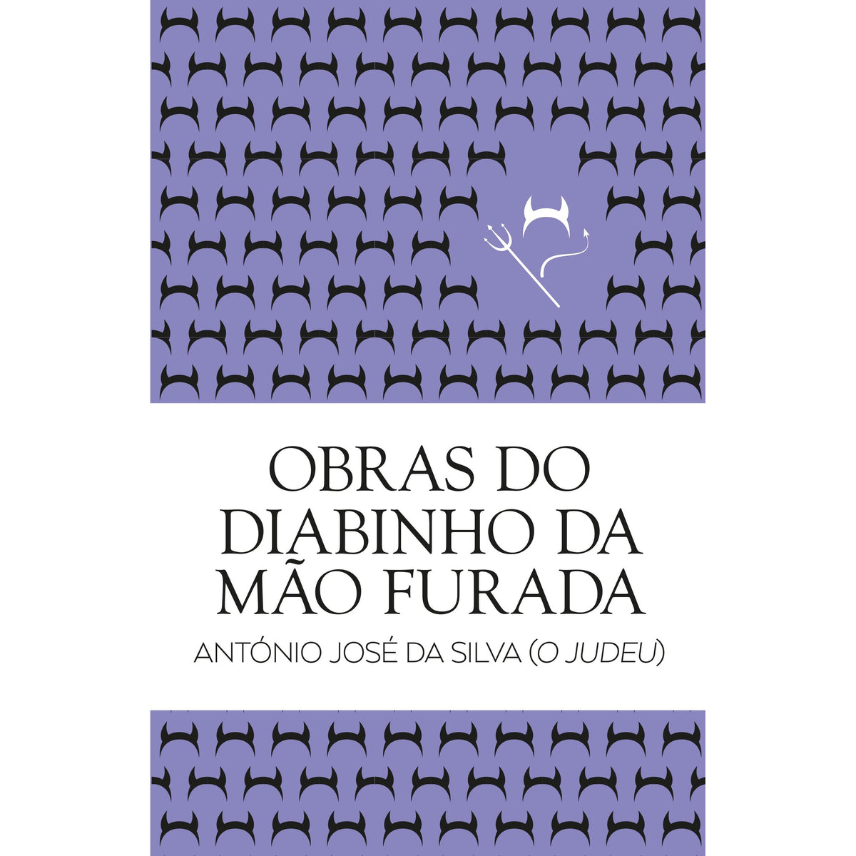 Obras do Diabinho da Mão Furada de António José da Silva