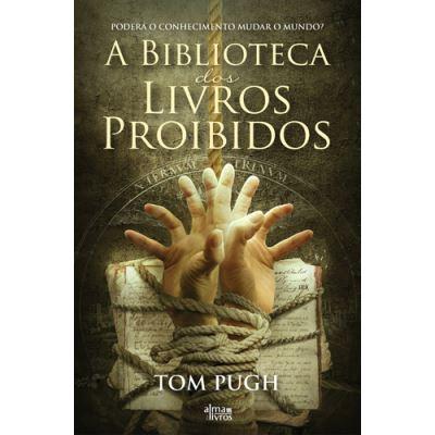 Biblioteca dos Livros Proibidos de Tom Pugh