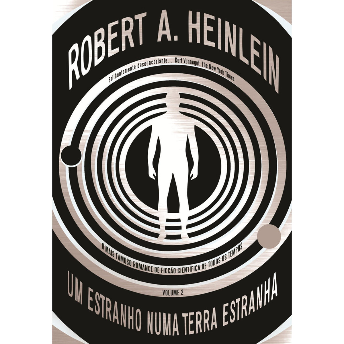 Um Estranho Numa Terra Estranha (Volume 2) de Robert A. Heinlein