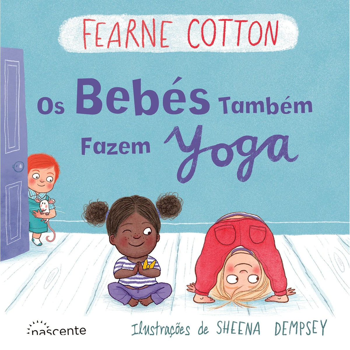 Os Bebés Também Fazem Yoga de Fearne Cotton