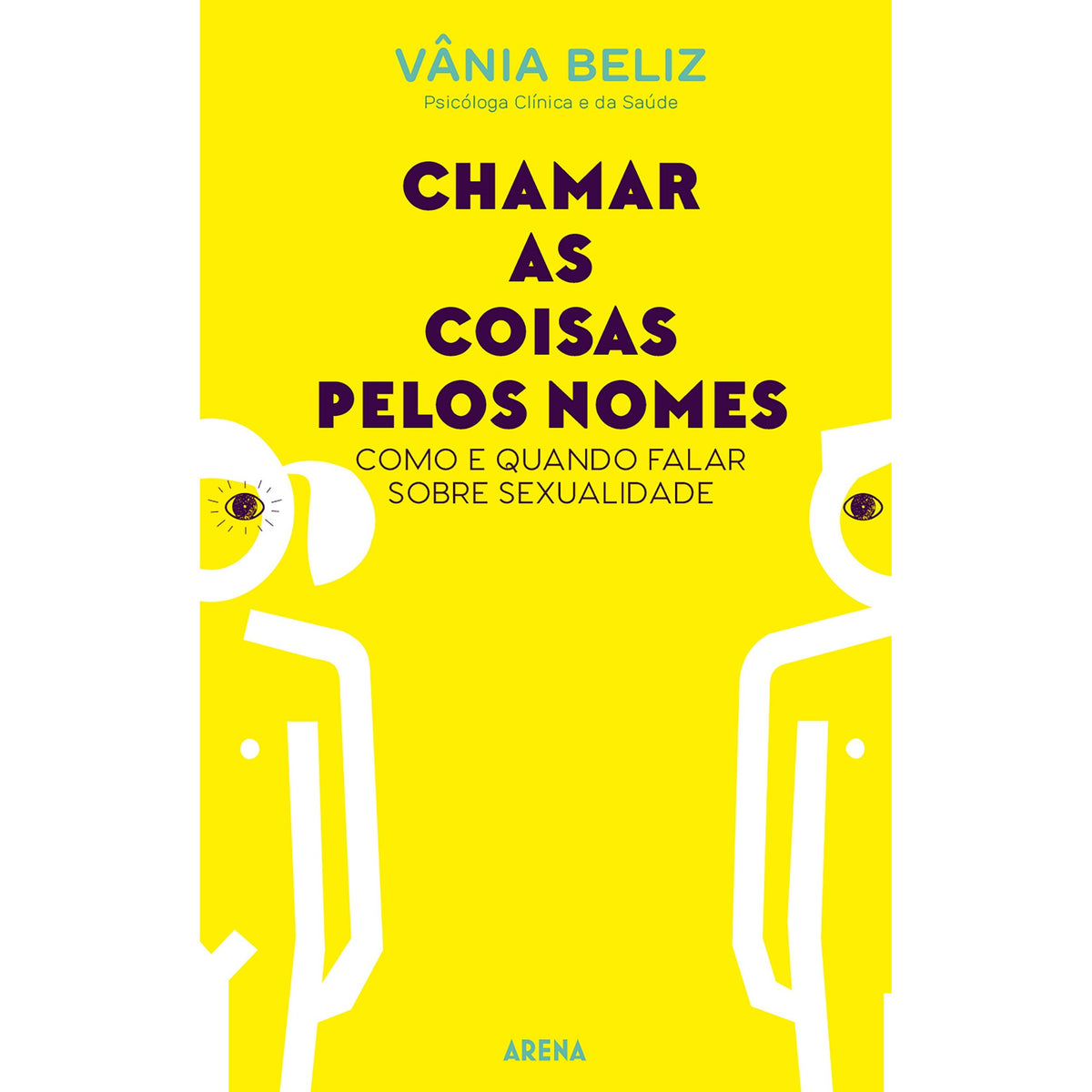 Chamar as Coisas pelos Nomes de Vânia Beliz