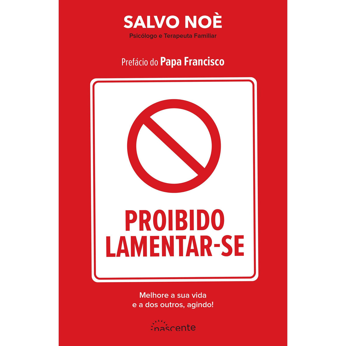 Proibido Lamentar-se de Salvo Noè