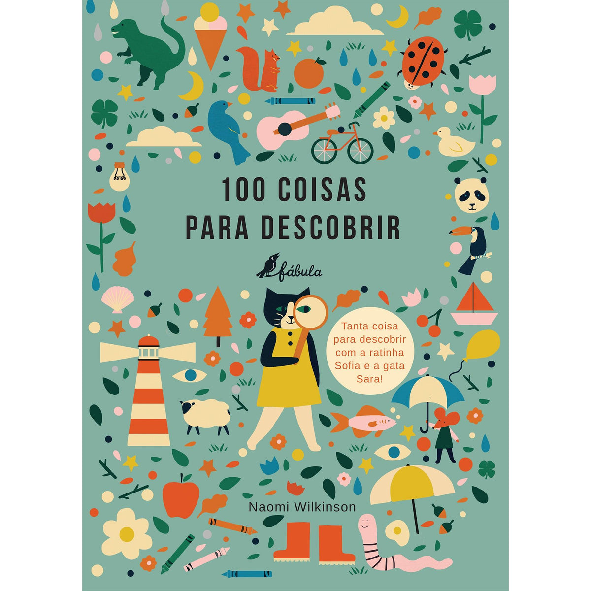 100 Coisas para Descobrir de Naomi Wilkinson