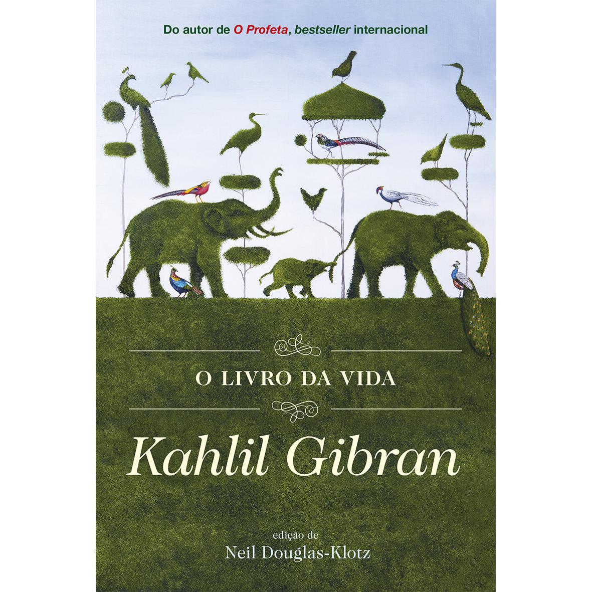 O Livro da Vida de Kahlil Gibran