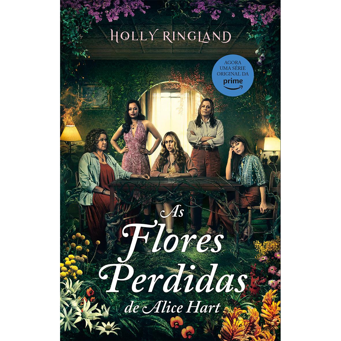 As Flores Perdidas de Alice Hart de Holly Ringland