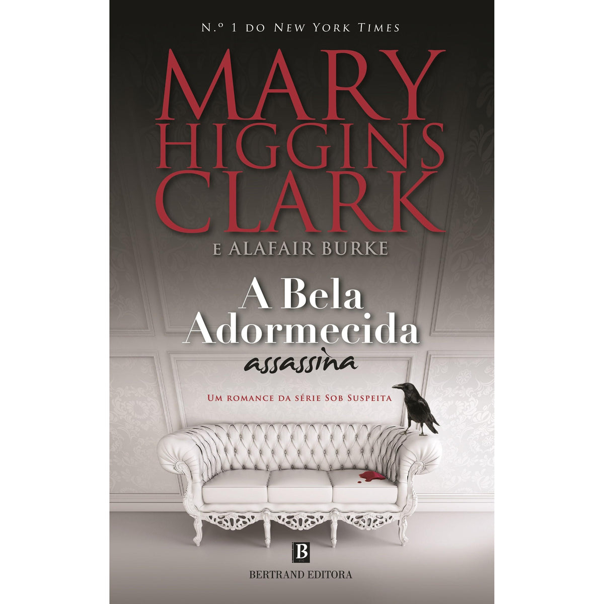 A Bela Adormecida Assassina de Mary Higgins Clark e Alafair Burke