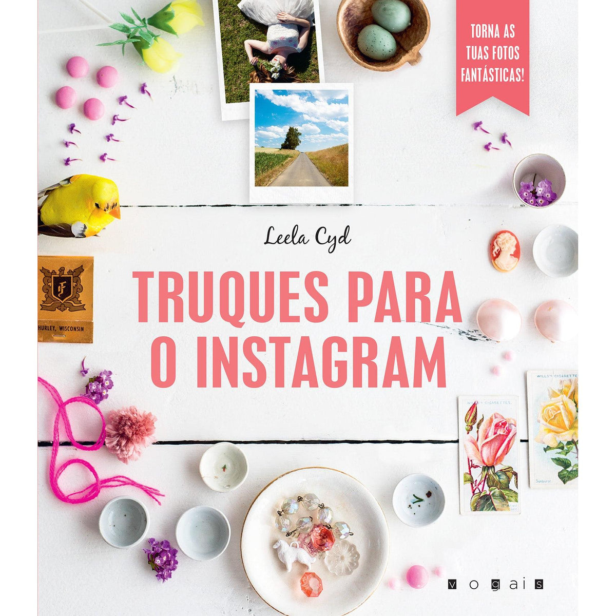 Truques para o Instagram de Leela Cyd