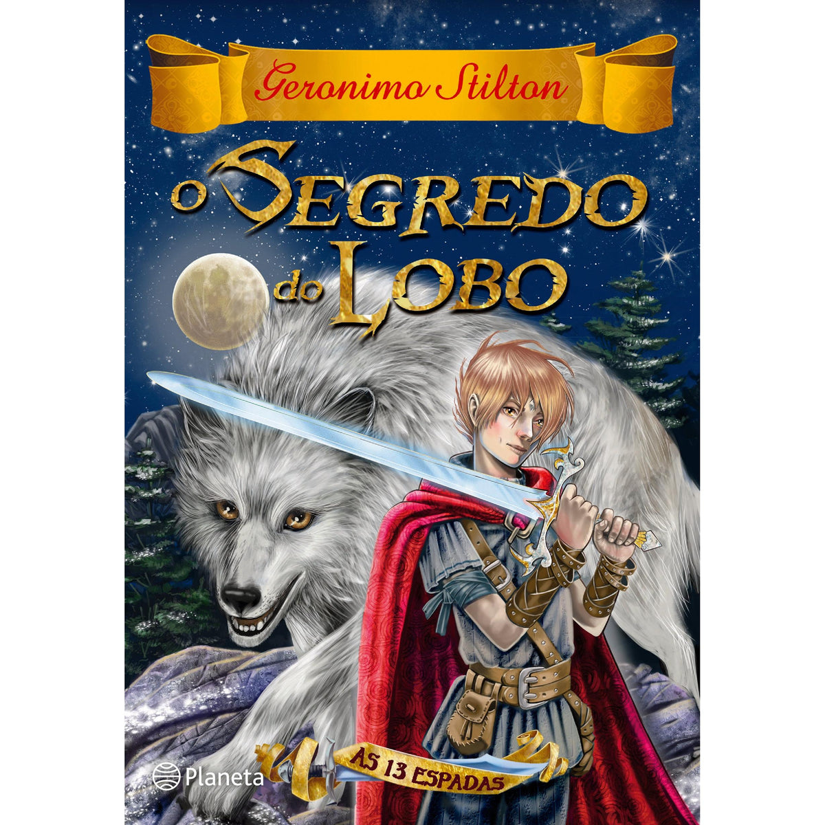 O Segredo do Lobo (Livro 4) de Geronimo Stilton
