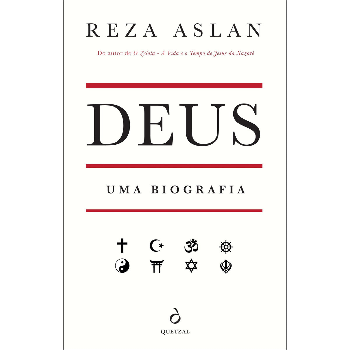 Deus - Uma Biografia de Reza Aslan