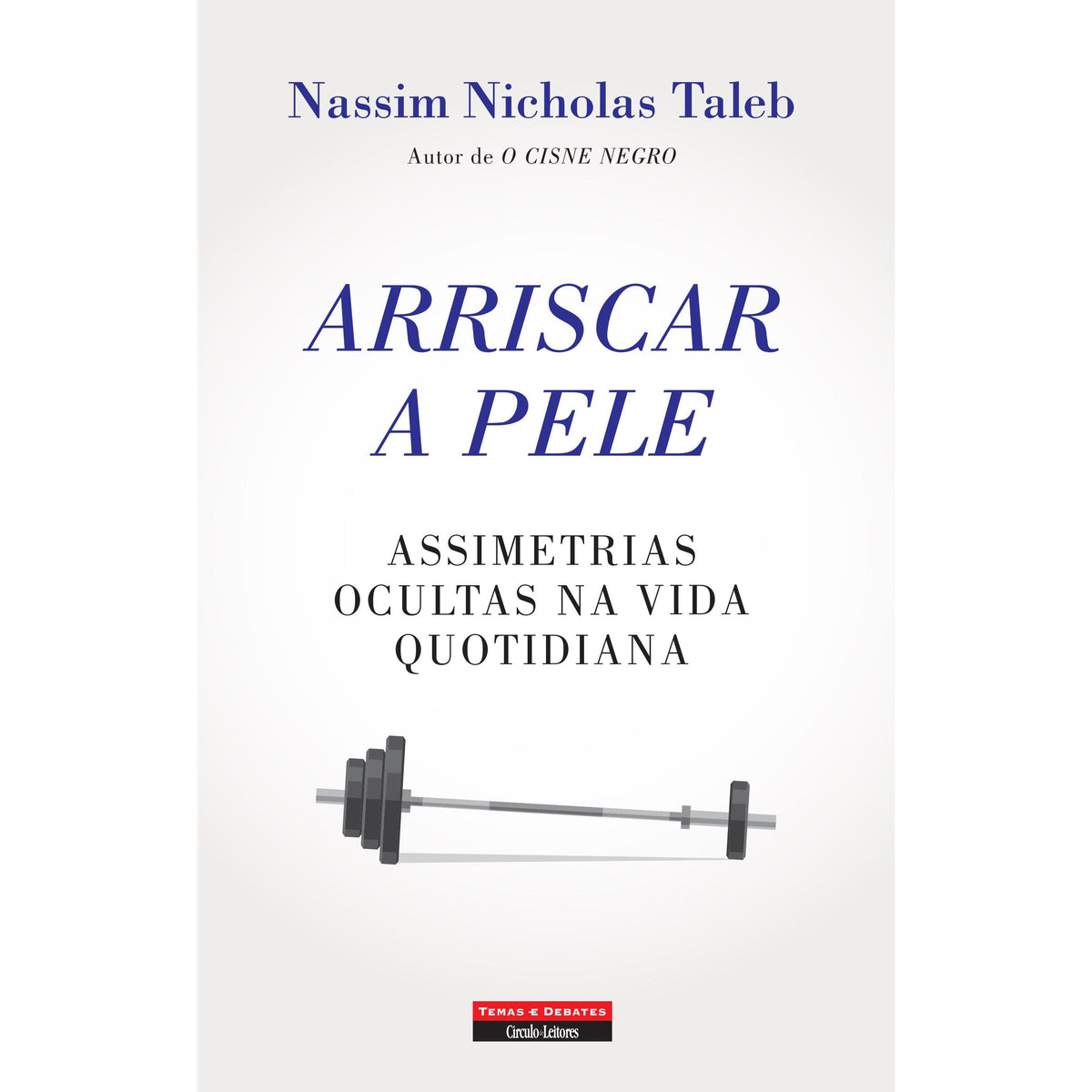 Arriscar a Pele de Nassim Nicholas Taleb