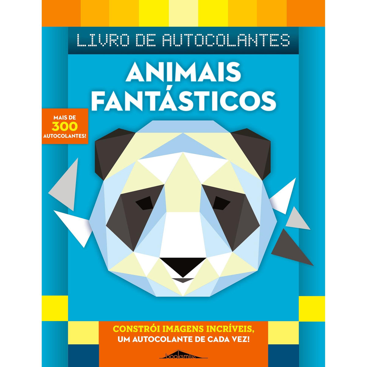 Constrói Imagens Incríveis - Animais Fantásticos