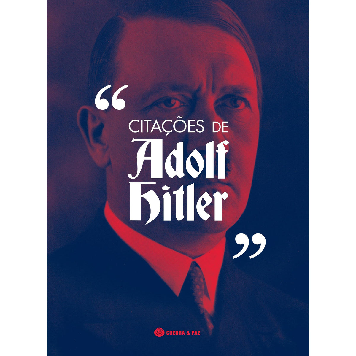 Citações de Adolf Hitler