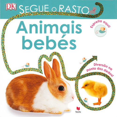 Segue o Rasto - Animais Bebés de Dorling Kindersley