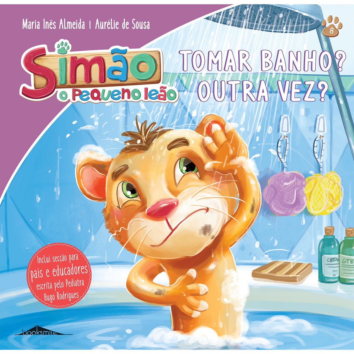 Simão, o Pequeno Leão Nº 8 - Tomar Banho? Outra Vez? de Maria Inês Almeida
