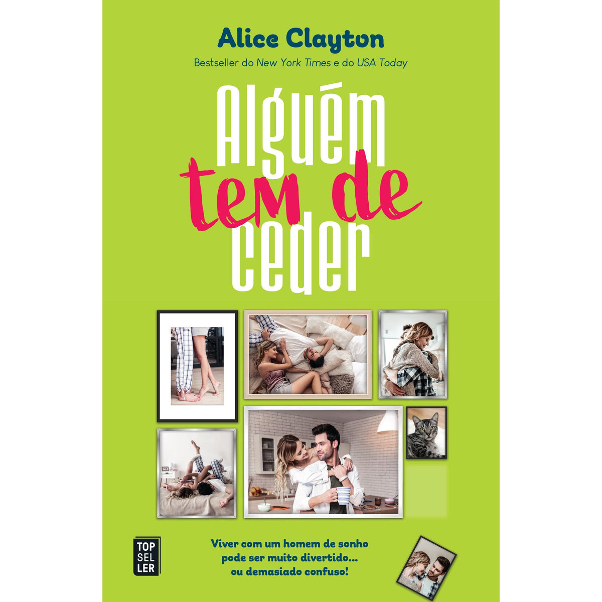 Alguém Tem de Ceder de Alice Clayton