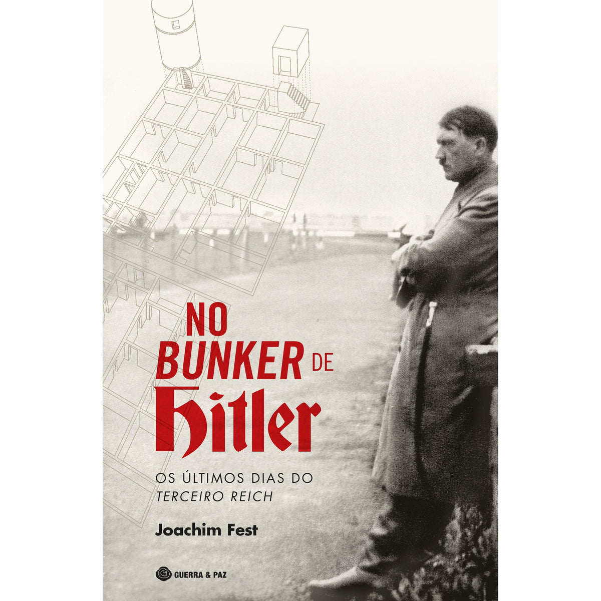 No Bunker de Hitler de Joachim Fest