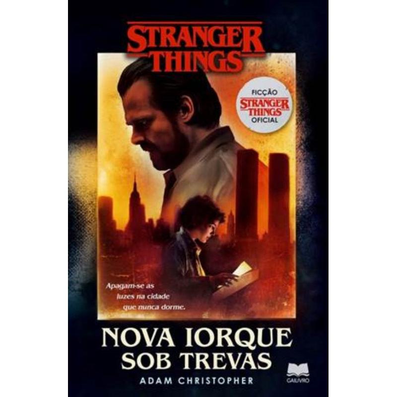 Stranger Things - Nova Iorque Sob Trevas de Adam Christopher