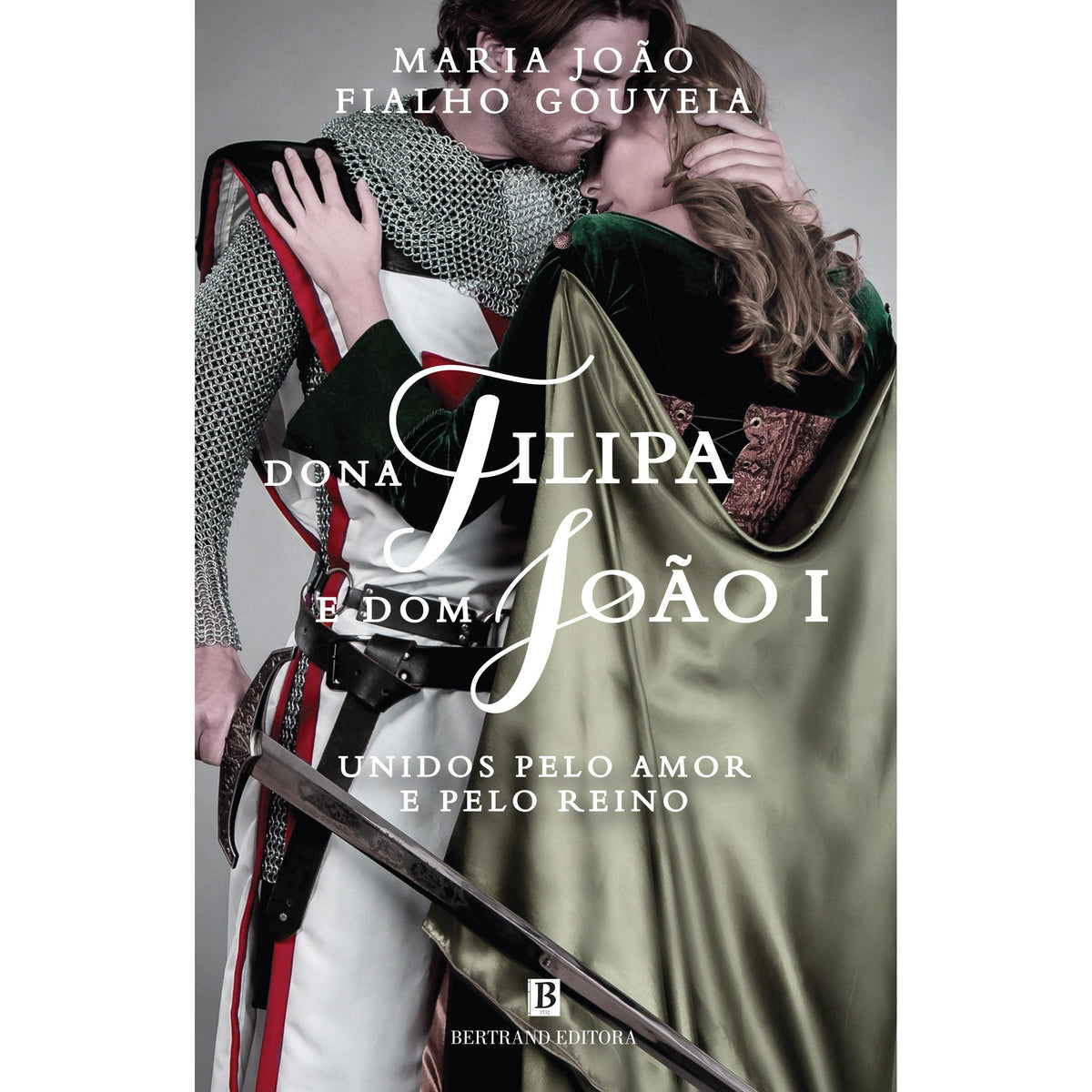 Dona Filipa e Dom João I de Maria João Fialho Gouveia