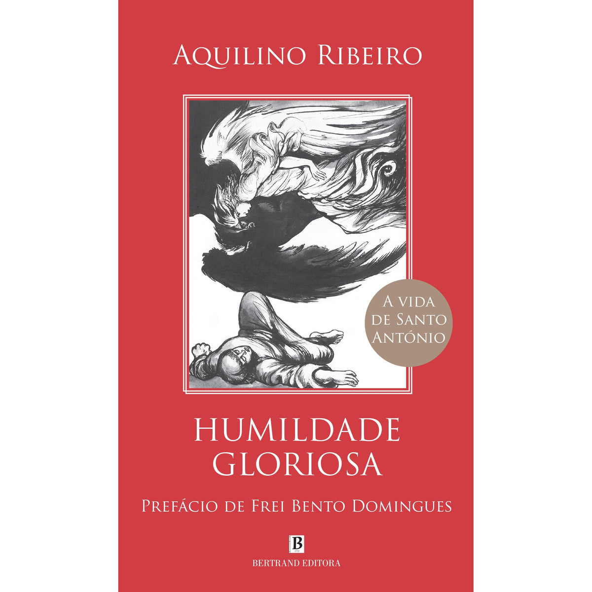 Humildade Gloriosa de Aquilino Ribeiro