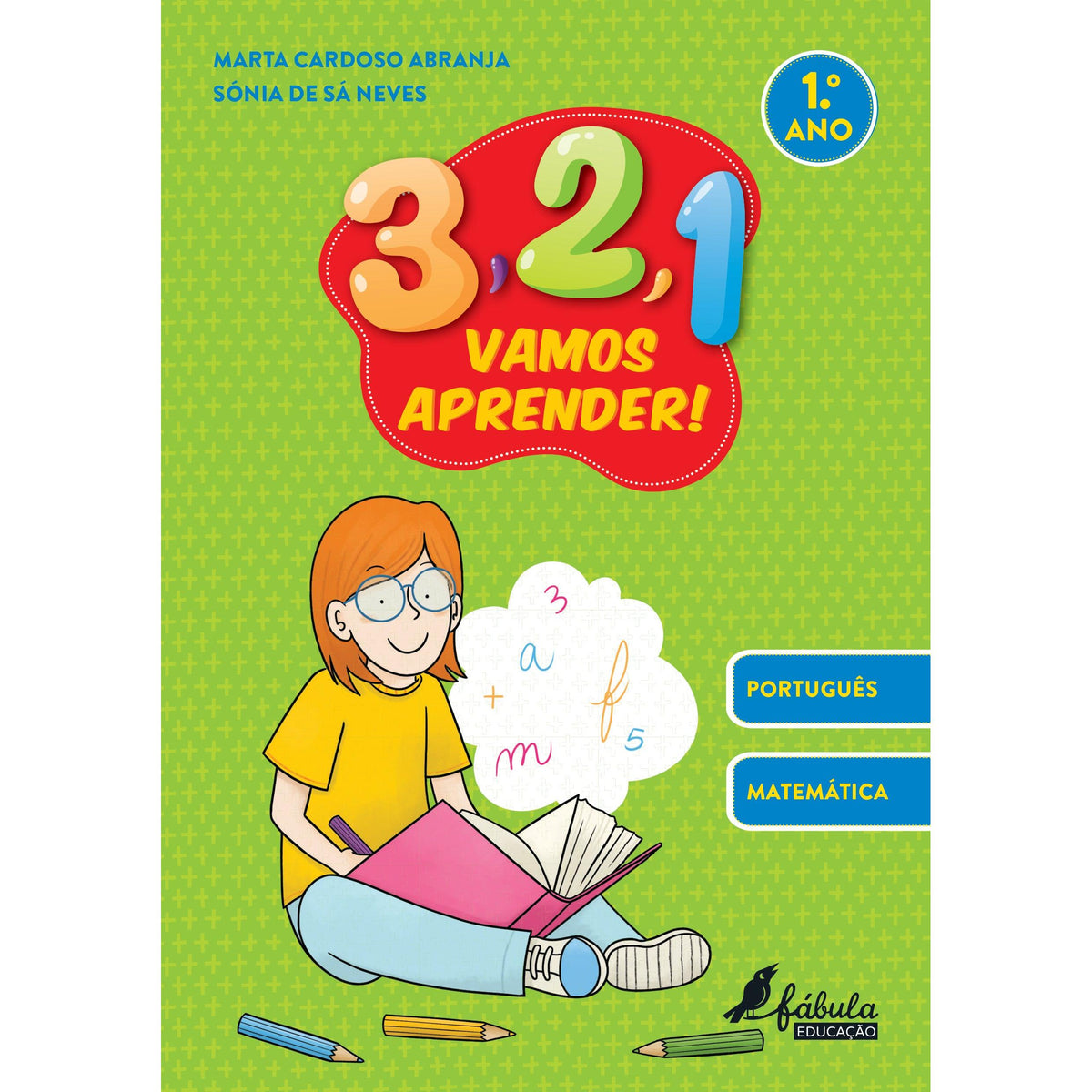 3, 2, 1, Vamos Aprender! - 1.º Ano