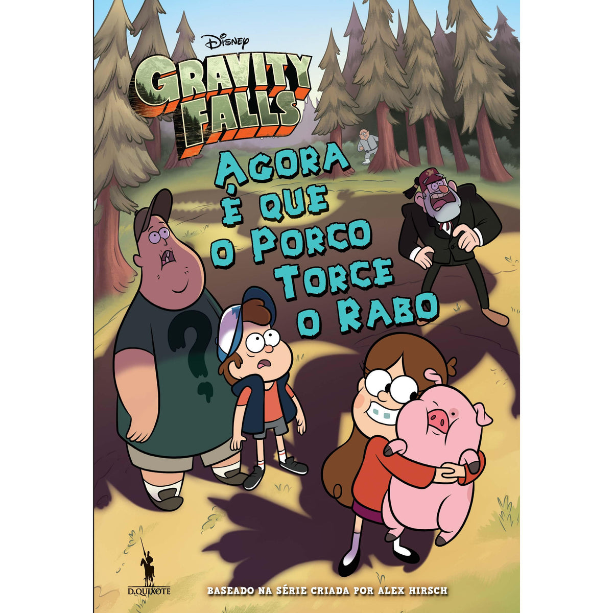 Gravity Falls - Agora é que o Porco Torce o Rabo
