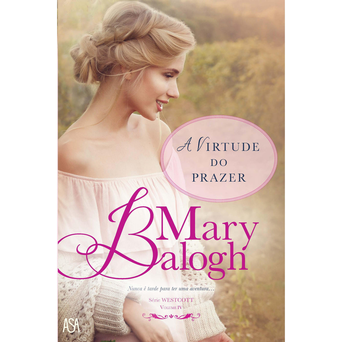 A Virtude do Prazer de Mary Balogh
