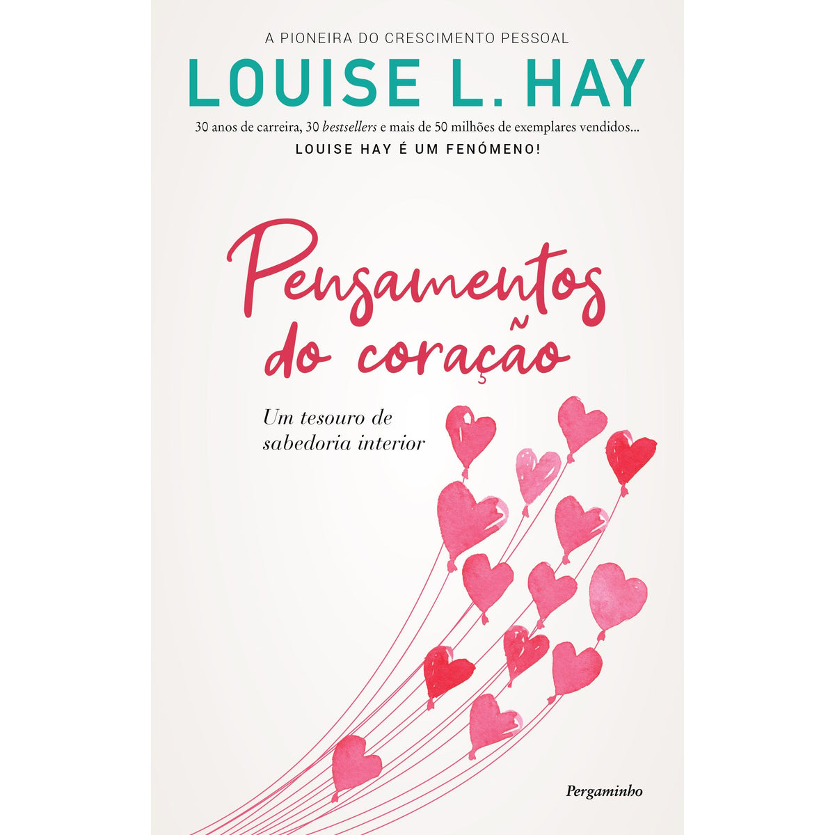Pensamentos do Coração de Louise L. Hay