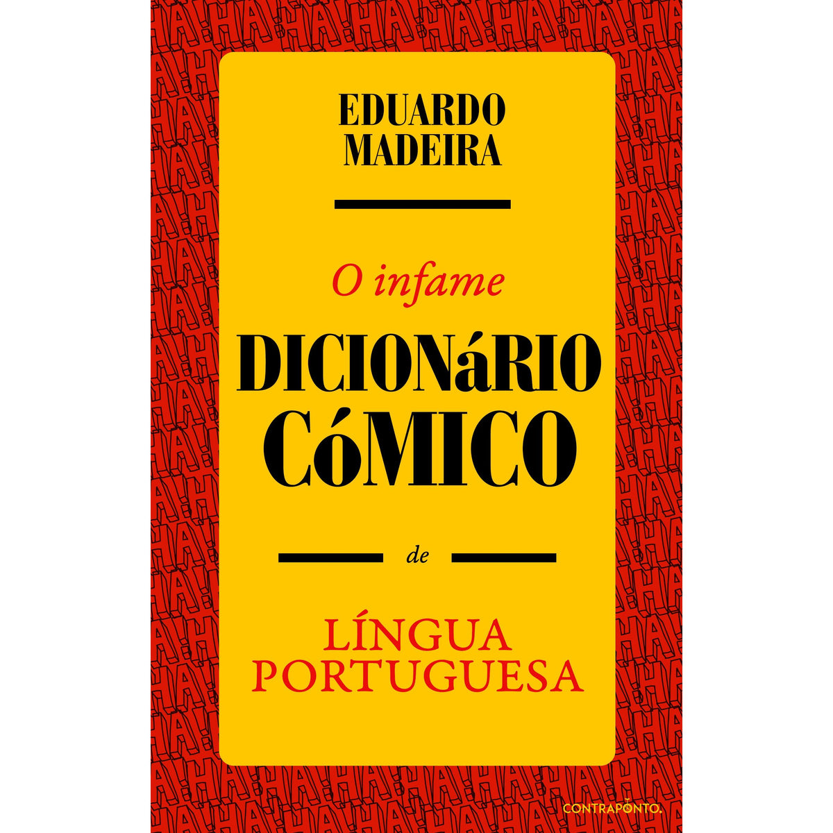 O Infame Dicionário Cómico de Língua Portuguesa de Eduardo Madeira