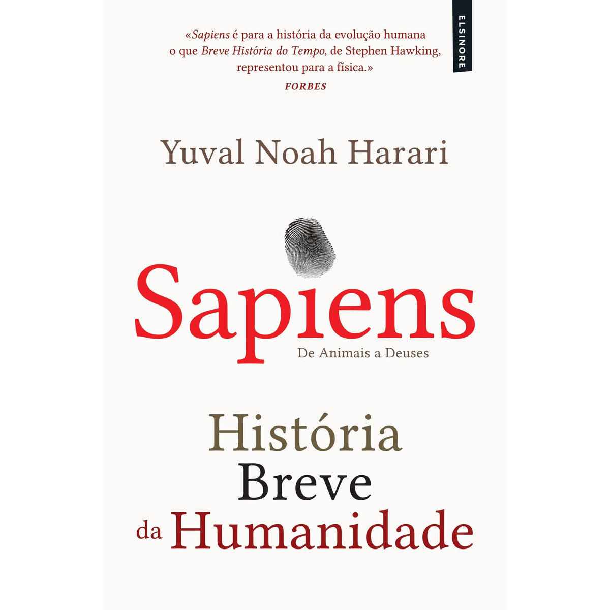 Sapiens - História Breve da Humanidade de Yuval Noah Harari - De Animais a Deuses - Livro de Bolso