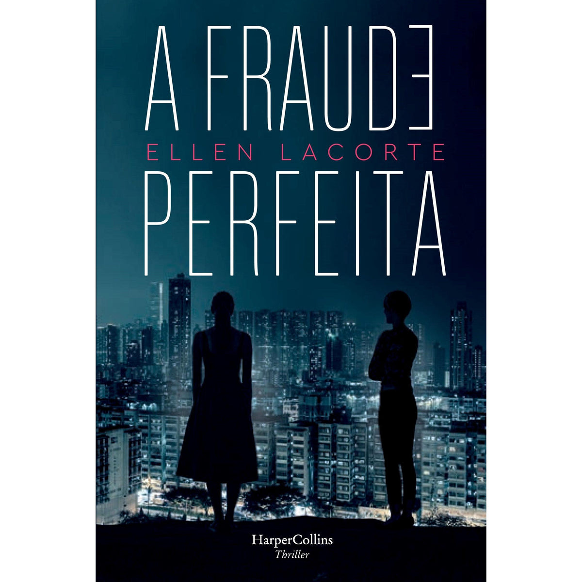 A Fraude Perfeita de Ellen LaCorte