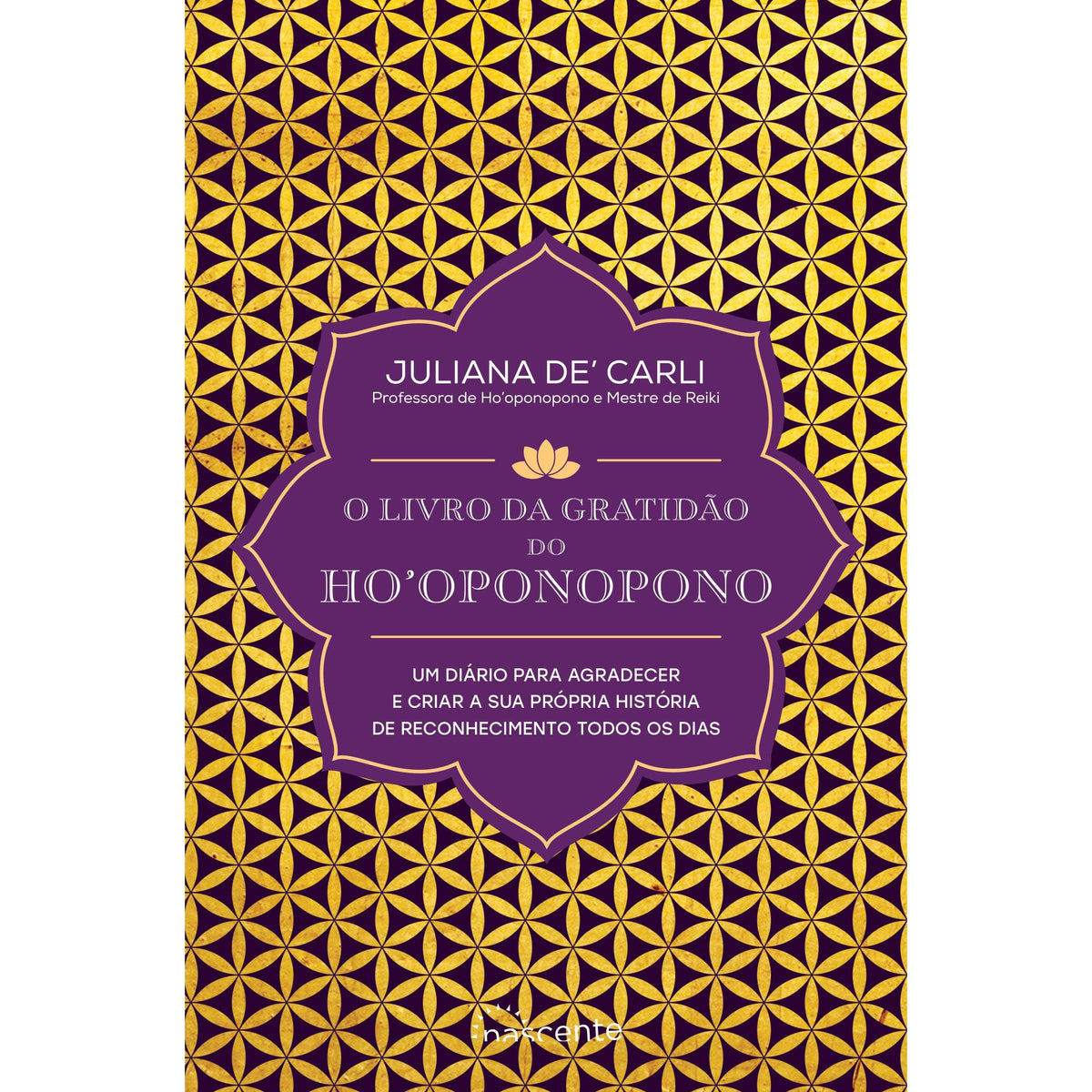 O Livro da Gratidão do Ho'oponopono de Juliana De' Carli
