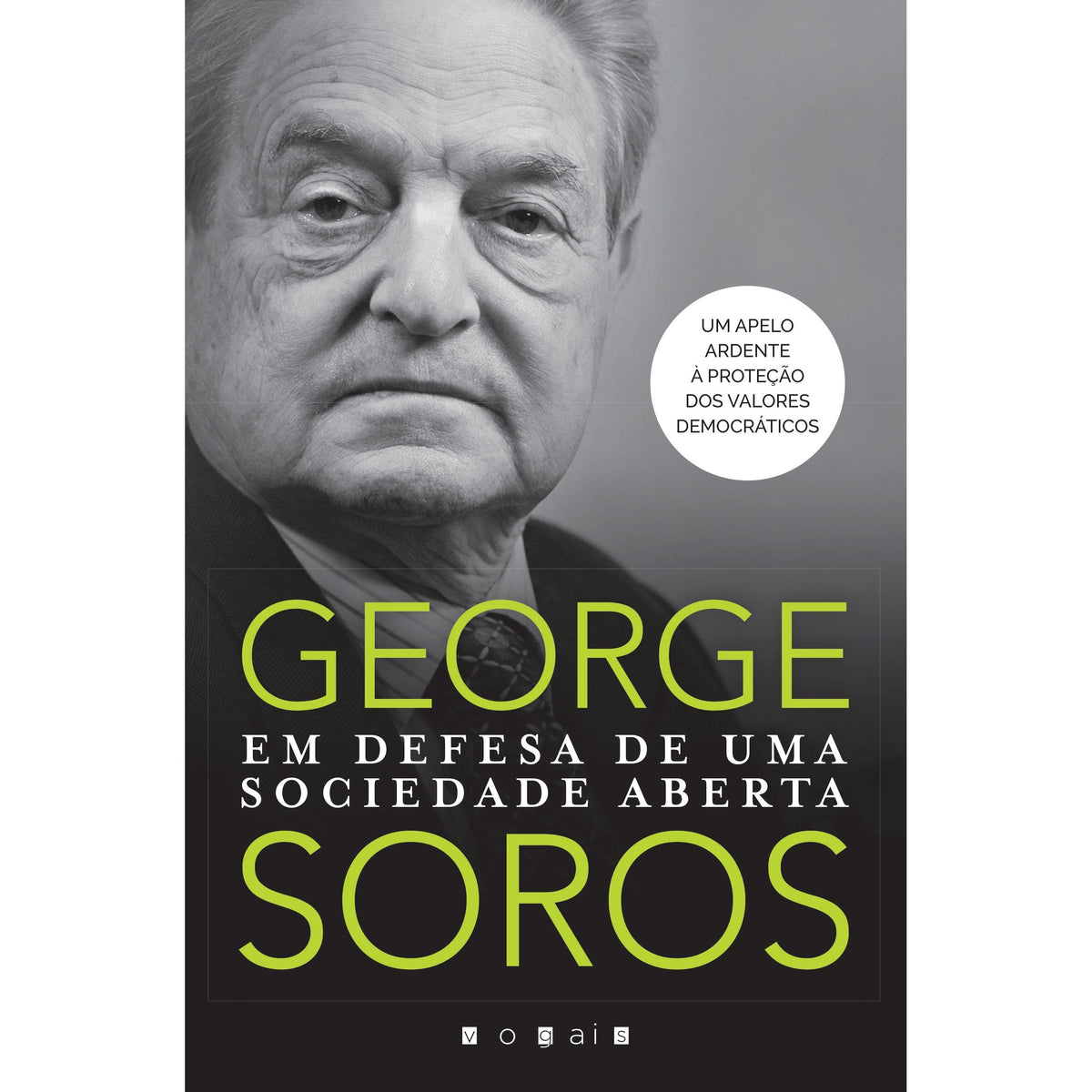 Em Defesa de uma Sociedade Aberta de George Soros