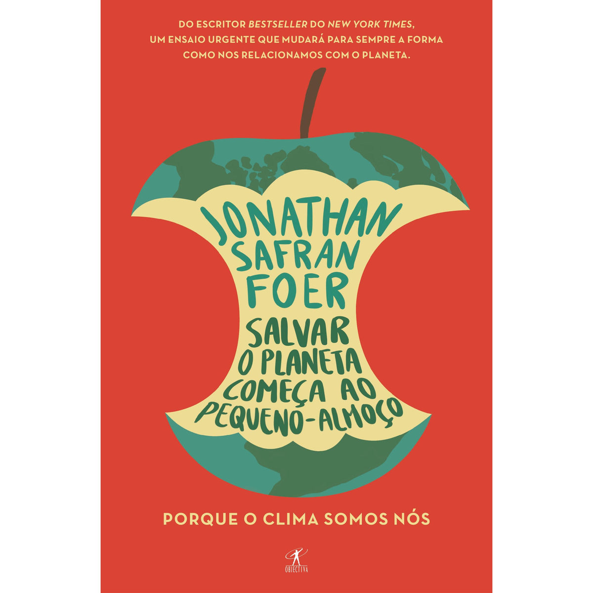 Salvar o Planeta Começa ao Pequeno-Almoço de Jonathan Safran Foer