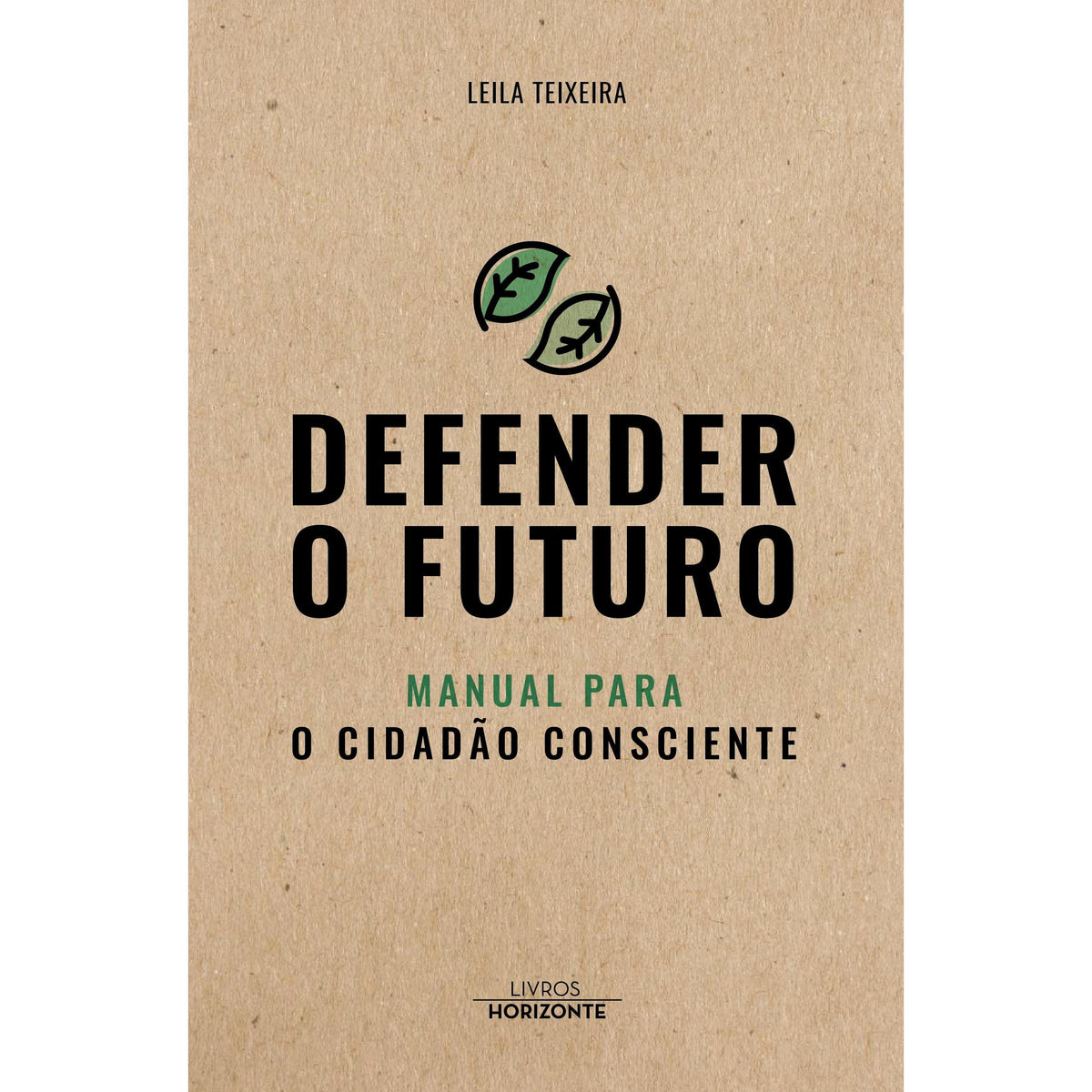 Defender o Futuro de Leila Teixeira