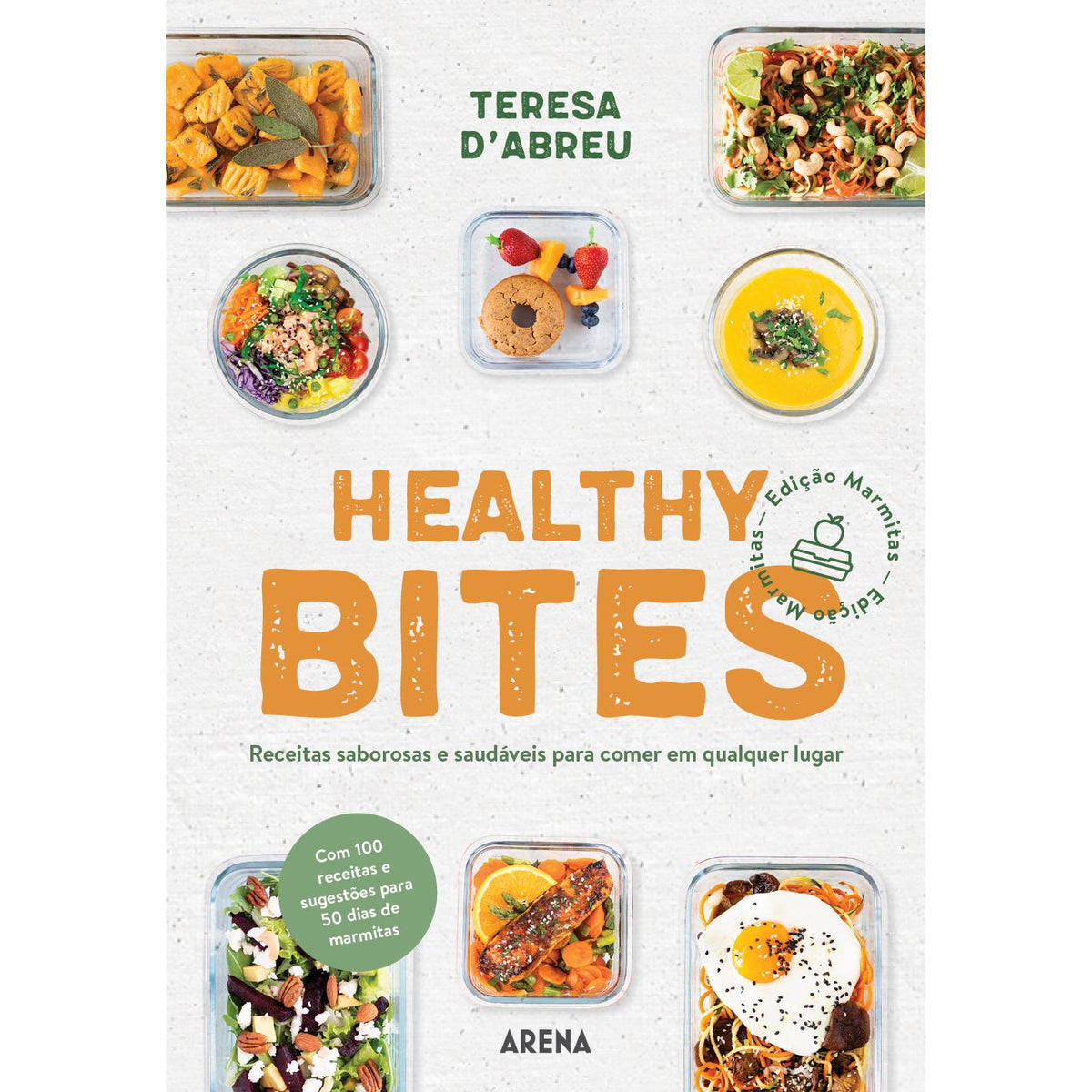 Healthy Bites de Teresa d'Abreu