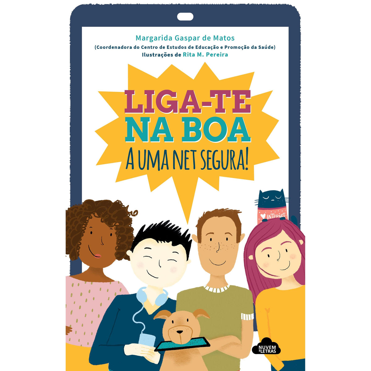 Liga-te na Boa a uma Net Segura! de Margarida Gaspar de Matos
