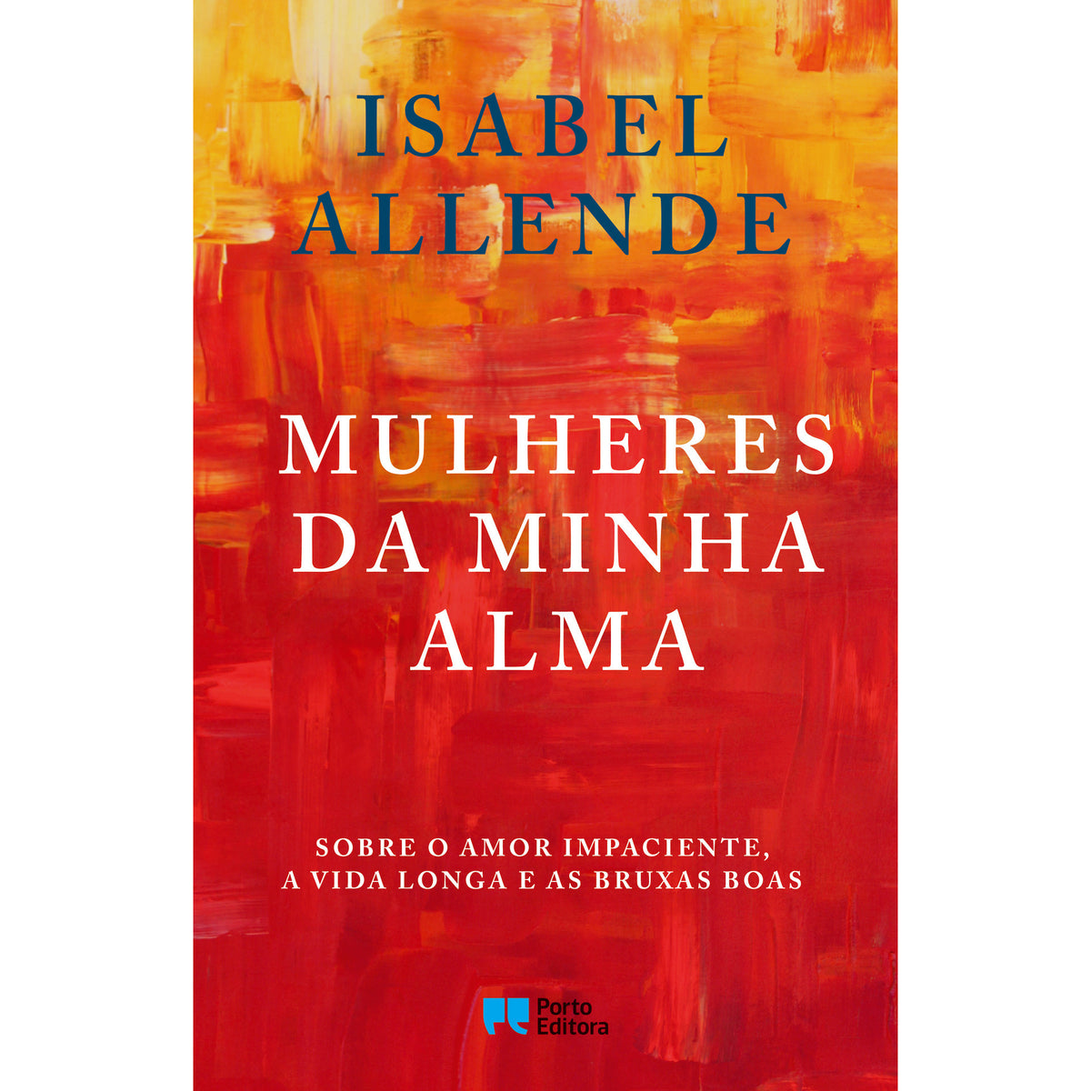 Mulheres da Minha Alma de Isabel Allende