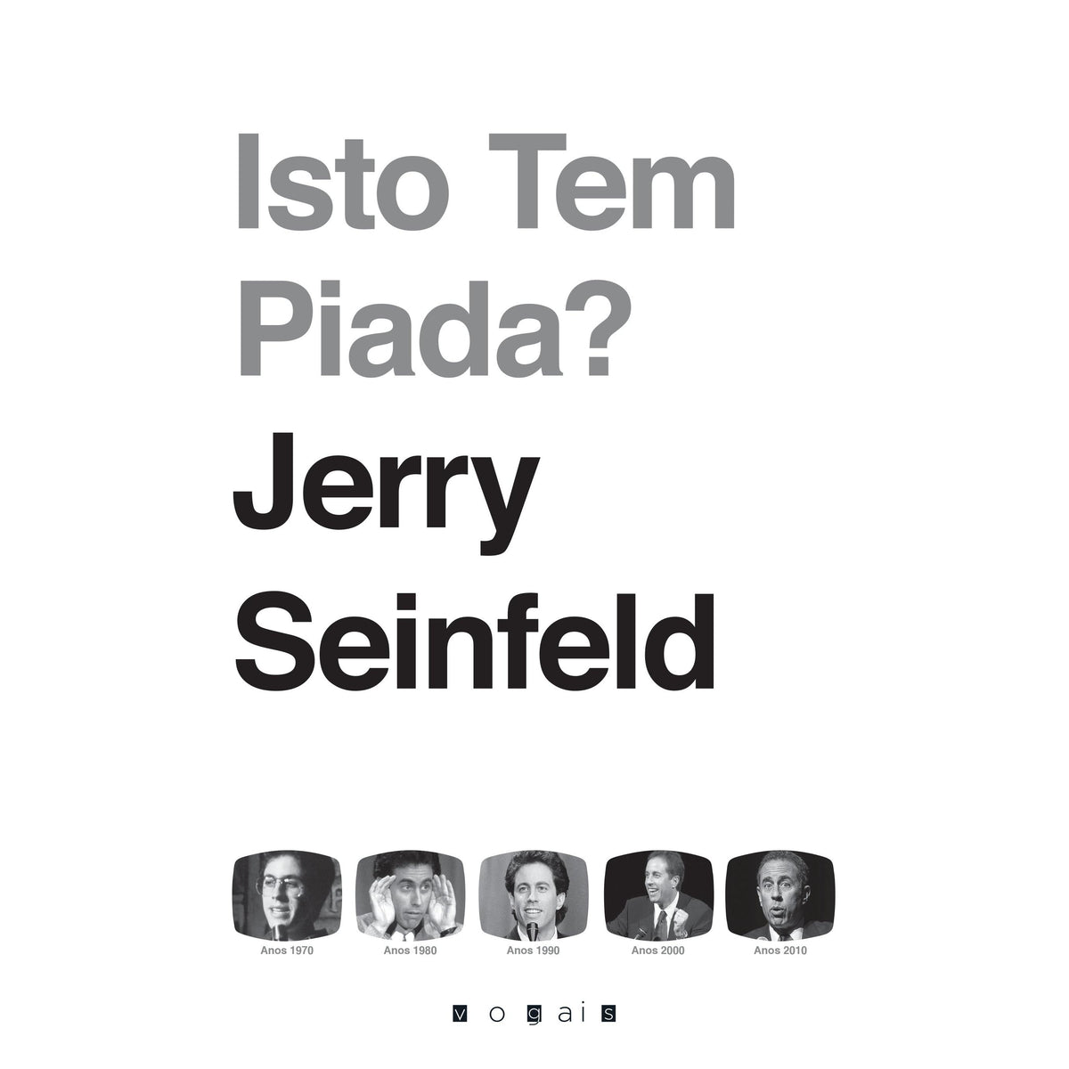 Isto Tem Piada? de Jerry Seinfeld