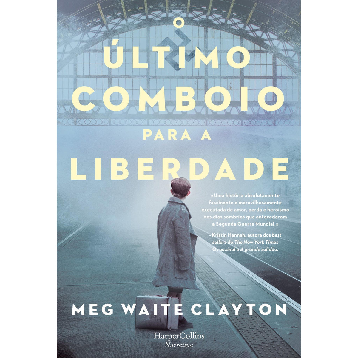 O Último Comboio para a Liberdade de Meg Waite Clayton