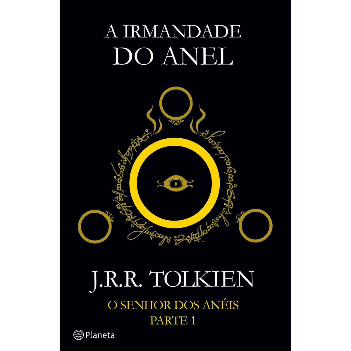 O Senhor dos Anéis - A Irmandade do Anel de J. R. R. Tolkien