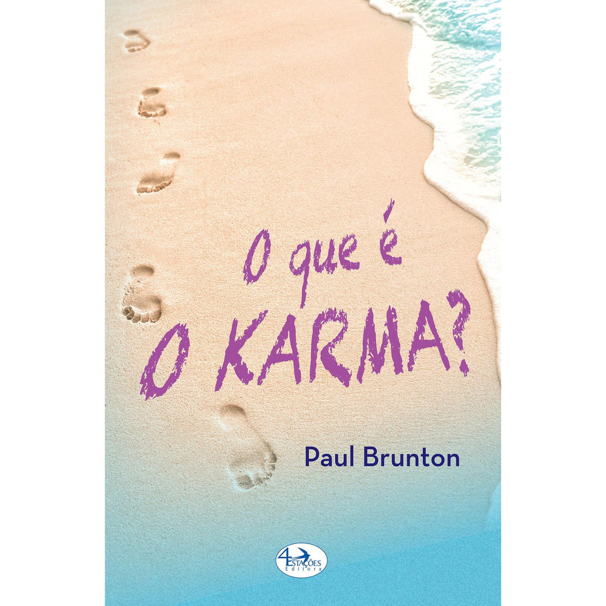 O Que é o Karma? de Paul Brunton